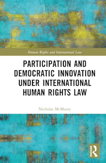 Couverture_Participation and Democratic Innovation under International Human Rights Law