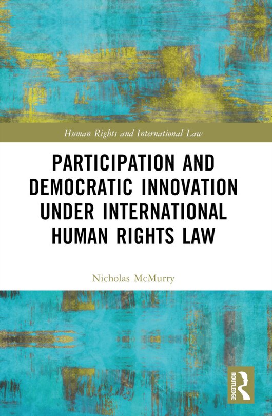 Couverture_Participation and Democratic Innovation under International Human Rights Law