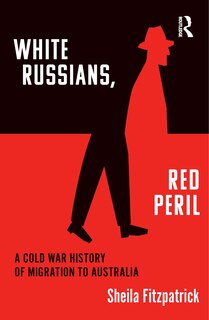 Couverture_White Russians, Red Peril