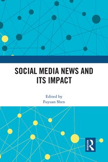 Front cover_Social Media News And Its Impact