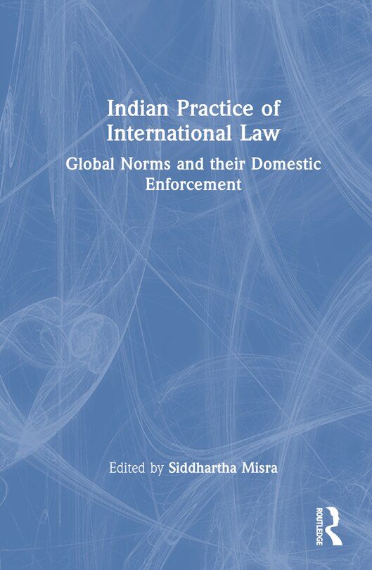 Couverture_Indian Practice of International Law