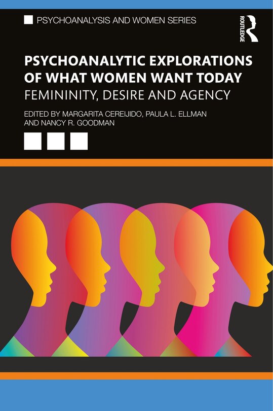 Couverture_Psychoanalytic Explorations Of What Women Want Today