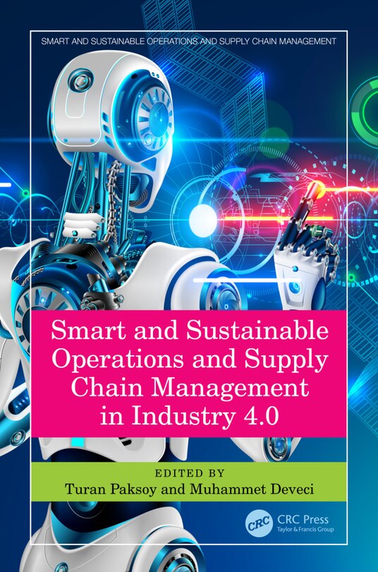 Front cover_Smart and Sustainable Operations and Supply Chain Management in Industry 4.0