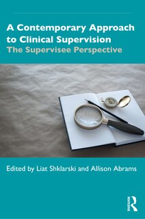 Front cover_A Contemporary Approach to Clinical Supervision