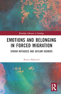 Couverture_Emotions and Belonging in Forced Migration