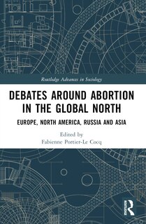 Front cover_Debates Around Abortion in the Global North