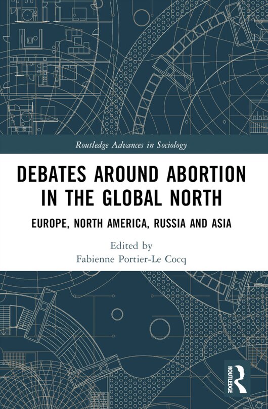 Front cover_Debates Around Abortion in the Global North