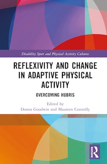Front cover_Reflexivity and Change in Adaptive Physical Activity