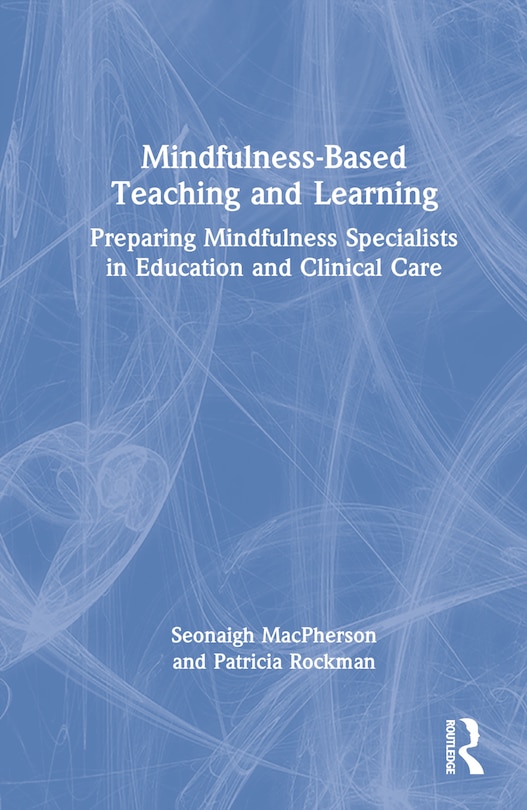 Front cover_Mindfulness-Based Teaching and Learning