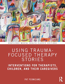 Front cover_Using Trauma-focused Therapy Stories