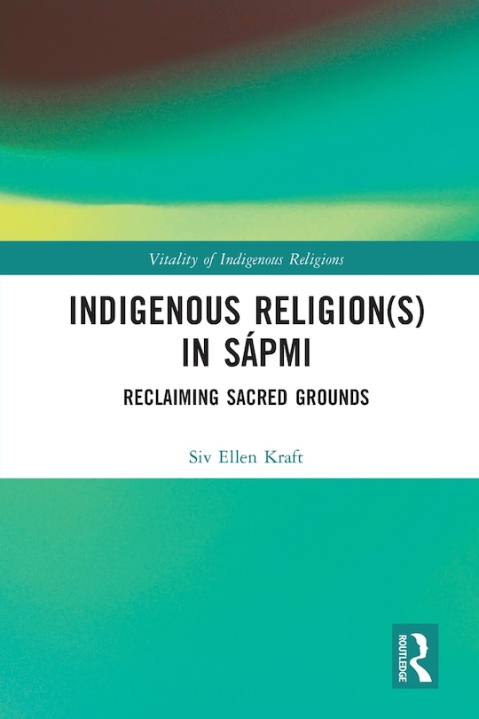 Front cover_Indigenous Religion(s) in Sapmi