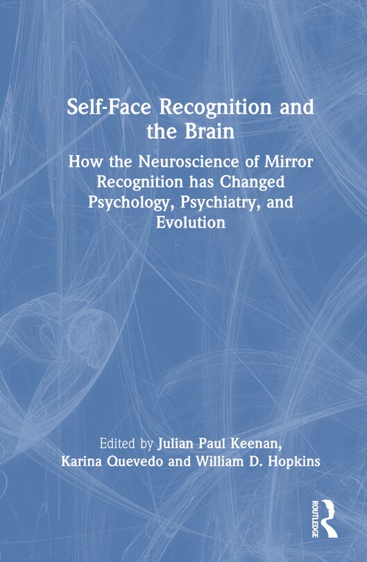Front cover_Self-Face Recognition and the Brain