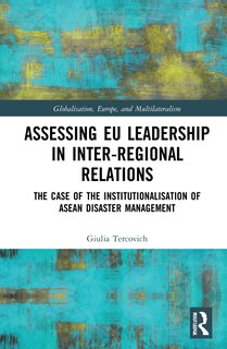 Couverture_Assessing Eu Leadership In Inter-regional Relations