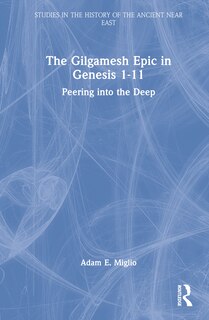 Couverture_The Gilgamesh Epic in Genesis 1-11