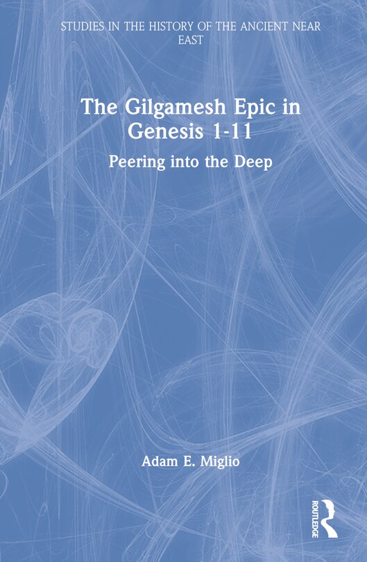 Couverture_The Gilgamesh Epic in Genesis 1-11