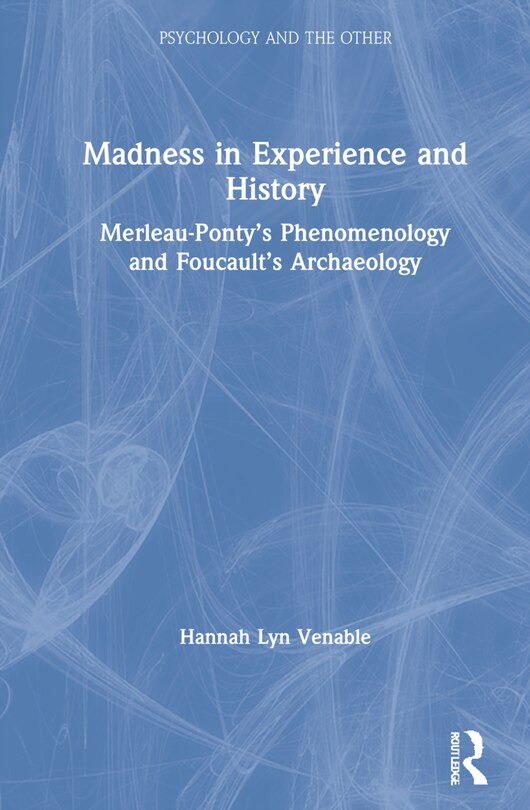 Front cover_Madness In Experience And History