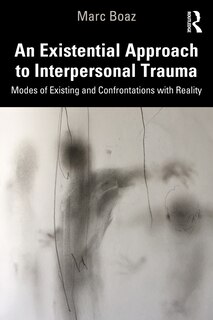 Front cover_An Existential Approach To Interpersonal Trauma