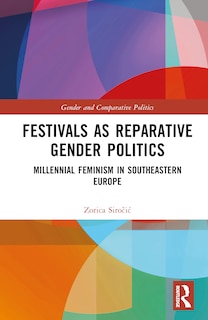 Front cover_Festivals as Reparative Gender Politics