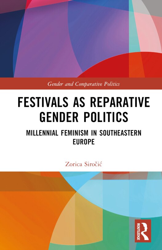 Front cover_Festivals as Reparative Gender Politics