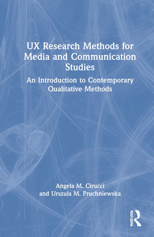 Front cover_Ux Research Methods For Media And Communication Studies
