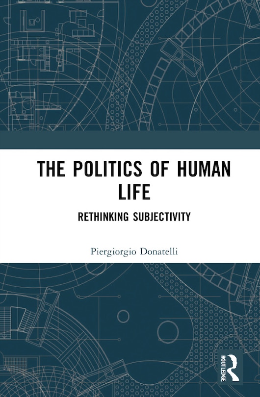 Front cover_The Politics of Human Life