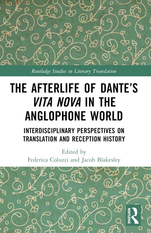 Front cover_Afterlife of Dante's Vita Nova in the Anglophone World