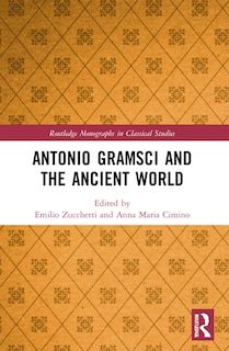 Front cover_Antonio Gramsci and the Ancient World