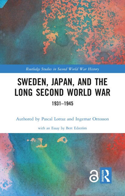 Front cover_Sweden, Japan, and the Long Second World War