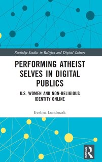 Front cover_Performing Atheist Selves in Digital Publics