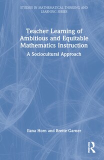 Front cover_Teacher Learning Of Ambitious And Equitable Mathematics Instruction