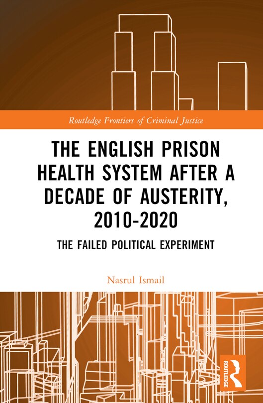 Couverture_The English Prison Health System After a Decade of Austerity, 2010-2020