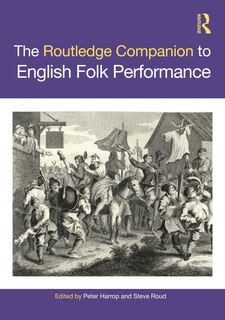 Couverture_The Routledge Companion to English Folk Performance