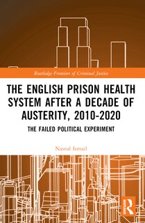 Couverture_The English Prison Health System After a Decade of Austerity, 2010-2020