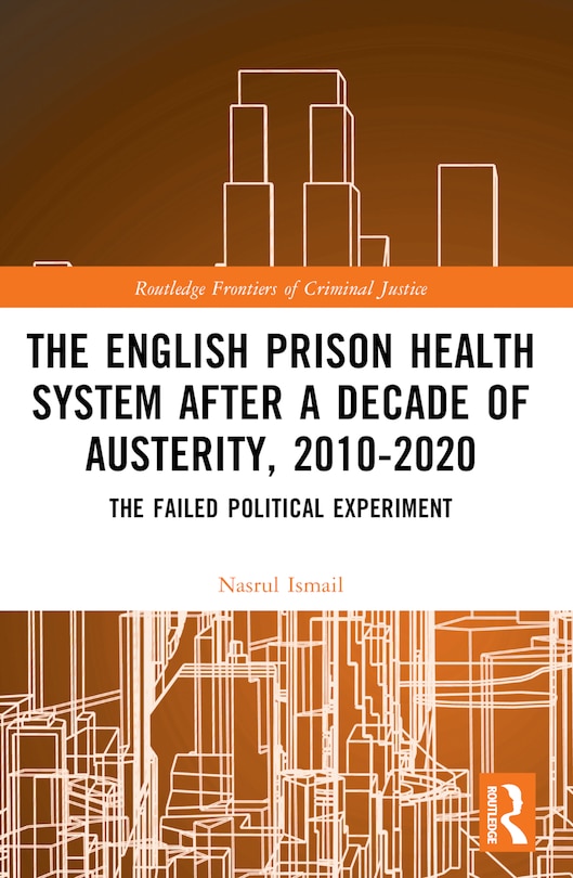 Couverture_The English Prison Health System After a Decade of Austerity, 2010-2020