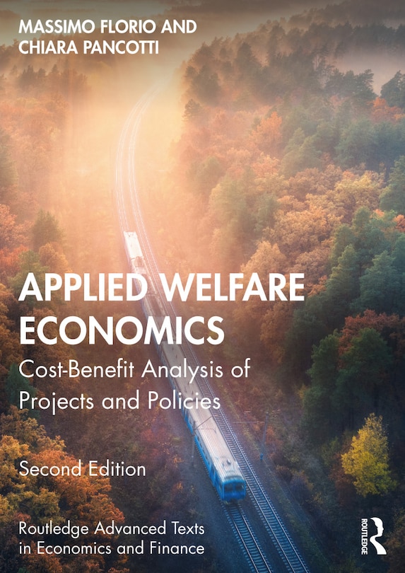 Applied Welfare Economics: Cost-benefit Analysis Of Projects And Policies