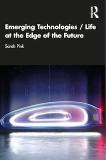 Front cover_Emerging Technologies / Life at the Edge of the Future