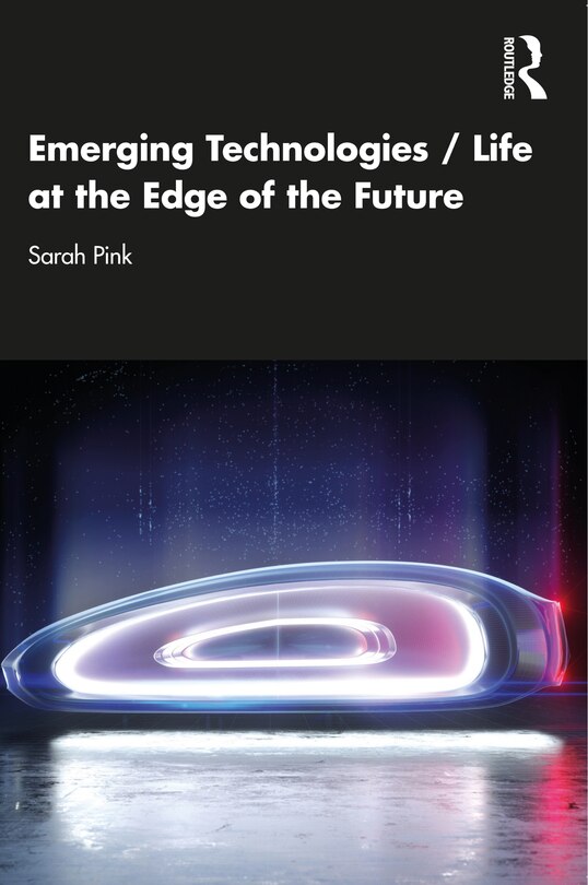 Front cover_Emerging Technologies / Life at the Edge of the Future