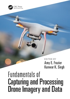 Front cover_Fundamentals of Capturing and Processing Drone Imagery and Data