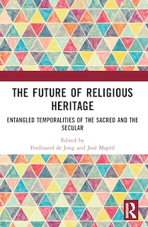 Front cover_The Future of Religious Heritage