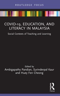 Front cover_COVID-19, Education, and Literacy in Malaysia