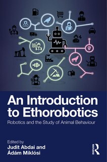 Front cover_An Introduction to Ethorobotics