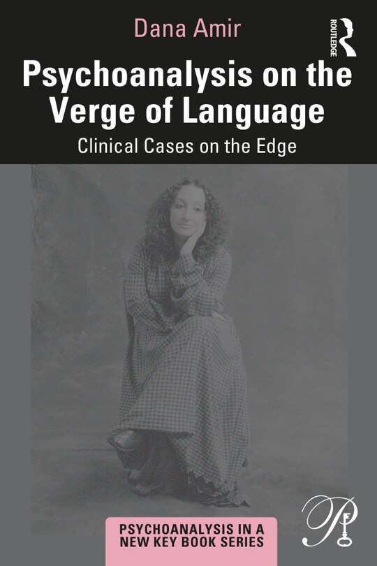 Front cover_Psychoanalysis On The Verge Of Language