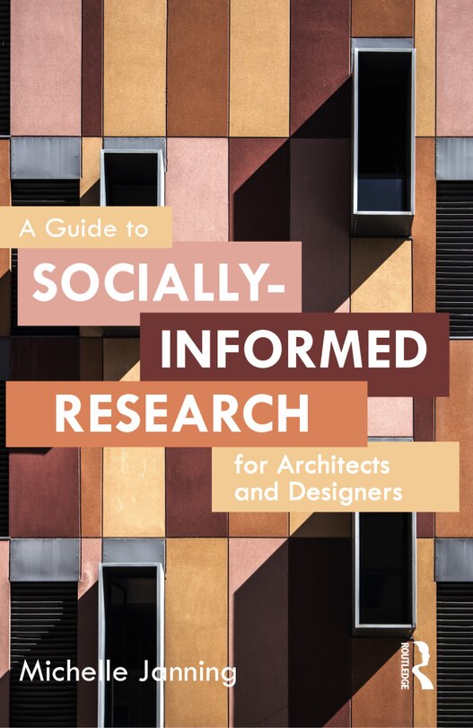 Couverture_A Guide to Socially-Informed Research for Architects and Designers