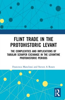 Couverture_Flint Trade in the Protohistoric Levant