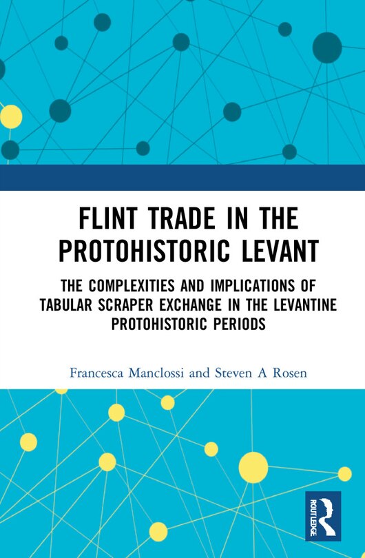 Couverture_Flint Trade in the Protohistoric Levant