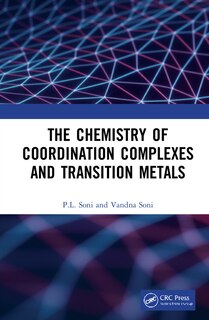 Couverture_The Chemistry of Coordination Complexes and Transition Metals