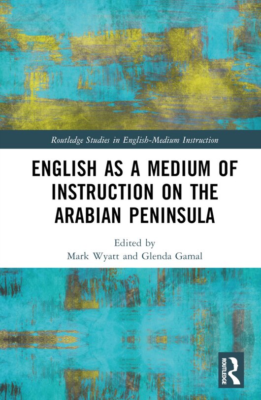 Front cover_English as a Medium of Instruction on the Arabian Peninsula
