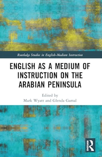 Front cover_English as a Medium of Instruction on the Arabian Peninsula