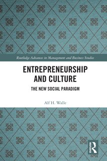 Entrepreneurship and Culture: The New Social Paradigm