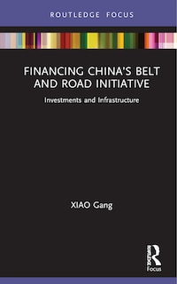 Front cover_Financing China's Belt And Road Initiative